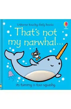 That's Not My Narwhal...