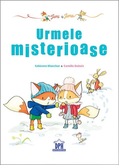 Jumi și Juma. Urmele misterioase - Hardcover - Fabienne Blanchut, Camille Dubois