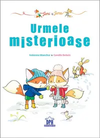 Jumi și Juma. Urmele misterioase - Hardcover - Fabienne Blanchut, Camille Dubois
