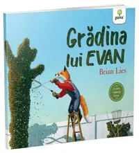 Grădina lui Evan - Paperback brosat - Brian Lies