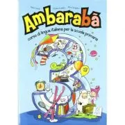 Ambarabà 3. Libro per l’alunno (libro + 2 CD audio)/Ambarabà 3. Cartea elevului (carte + 2 CD-uri audio)