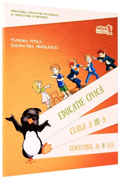 Educatie Civica pentru clasa a III-a. Semestrul al II-lea