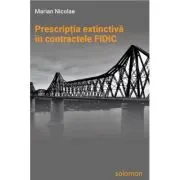 Prescriptia extinctiva in contractele FIDIC