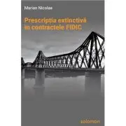 Prescriptia extinctiva in contractele FIDIC