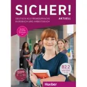 Sicher! aktuell B2. 2 Kurs- und Arbeitsbuch zum Arbeitsbuch Lektion 7-12