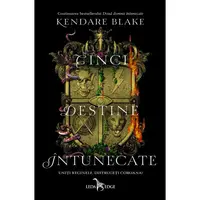 Cinci destine întunecate (seria Trei coroane întunecate, vol. 4)