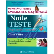 Ne pregatim pentru Evaluarea Nationala. Noile teste dupa model european Clasa a 3-a