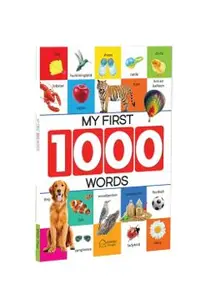 My First 1000 Words: Early Learning Picture Book to Learn Alphabet, Numbers, Shapes and Colours, Transport, Birds and Animals, Professions,