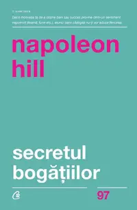 Secretul bogăţiilor - Paperback brosat - Napoleon Hill