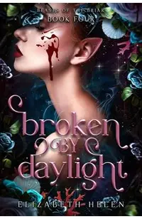 Broken by Daylight (Standard Edition)