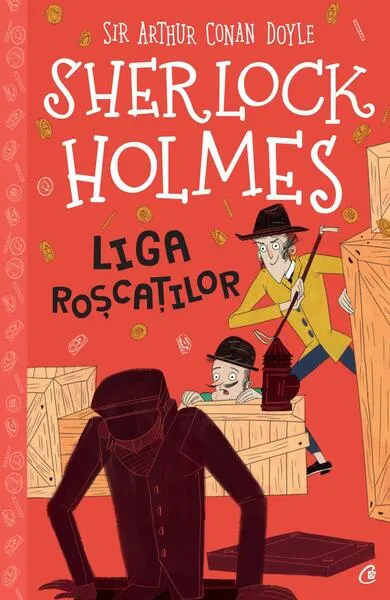 Liga roșcaților - Paperback brosat - Sir Arthur Conan Doyle
