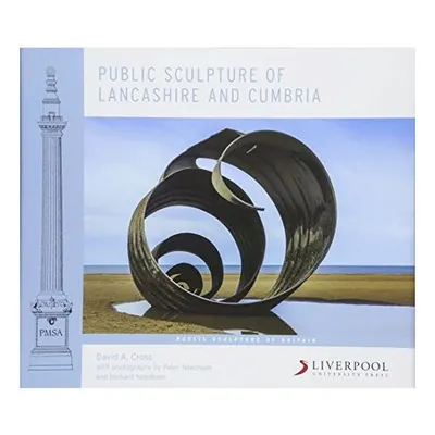 Public Sculpture of Lancashire and Cumbria
