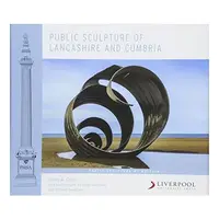 Public Sculpture of Lancashire and Cumbria