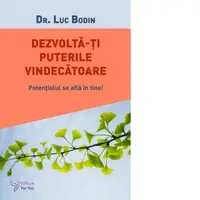 Dezvolta‑ti puterile vindecatoare! Potentialul se afla in tine