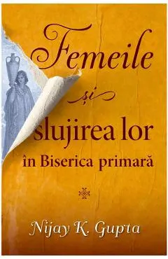 Femeile si slujirea lor in biserica primara