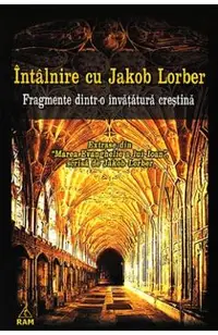 Intalnire cu Jakob Lorber