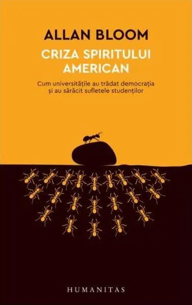 Criza spiritului american - Paperback brosat - Allan Bloom