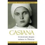Casiana. Invatatura despre iubirea in Hristos