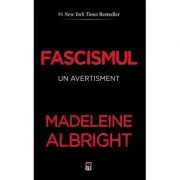 Fascismul. un avertisment