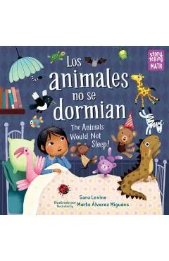 Los Animales No Se Dormian/The Animals Would Not Sleep