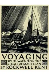 Voyaging: Southward from the Strait of Magellan