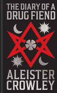 The Diary of a Drug Fiend (Arcturus Ornate Classics)