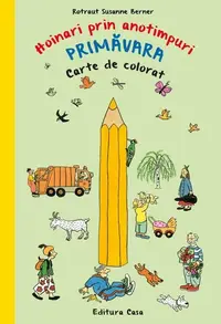 Carte de colorat - Hoinari prin anotimpuri. Primăvara - Paperback - Susanne Rotraut Berner