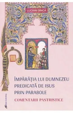 Imparatia lui Dumnezeu predicata de Isus prin parabole