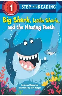 Big Shark, Little Shark, and the Missing Teeth