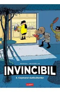Invincibil Vol.3: Cosmarul raufacatorilor