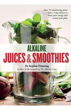 Alkaline Juices and Smoothies