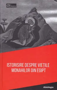 Istorisire despre vieţile monahilor din Egipt