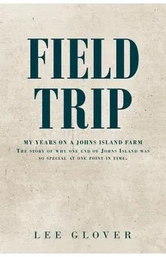 Field Trip: My Years on a Johns Island Farm: The story of why one end of Johns Island was so special at one point in time.