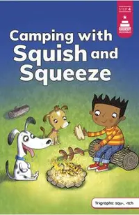 Camping with Squish and Squeeze