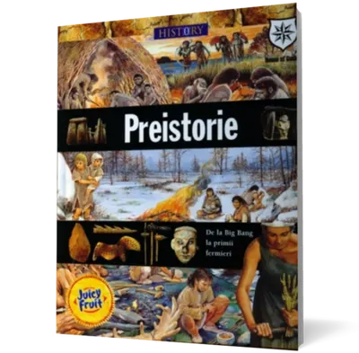 Preistorie - De la Big Bang la primii fermieri. Vol I