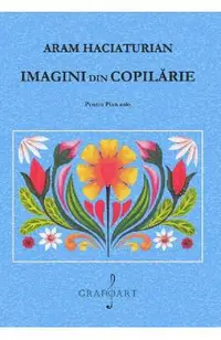 Imagini din copilarie Pentru Pian solo