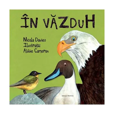 În văzduh - Hardcover - Nicola Davies