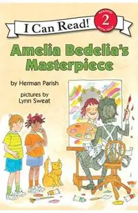 Amelia Bedelia's Masterpiece