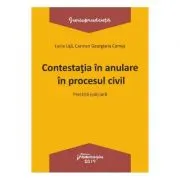 Contestatia In Anulare In Procesul Civil