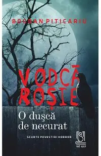 eBook Vodca rosie. O dusca de necurat