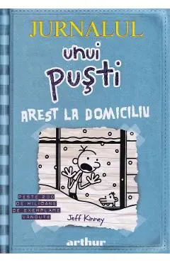 Jurnalul unui pusti Vol.6: Arest la domiciliu