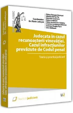 Judecata in cazul recunoasterii vinovatiei