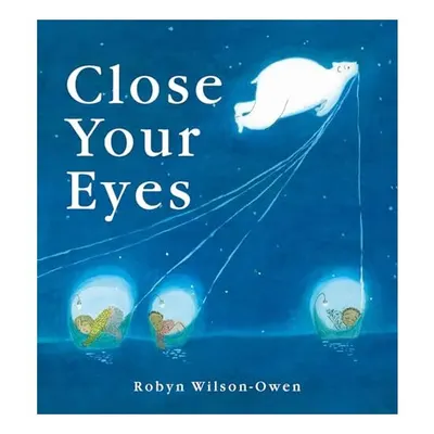 Close Your Eyes