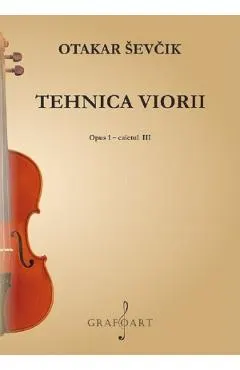 Tehnica viorii. Opus 1 Caietul 3