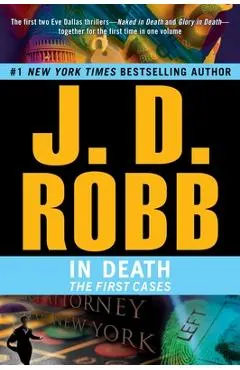 In Death: The First Cases