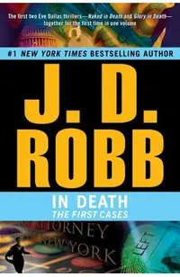 In Death: The First Cases
