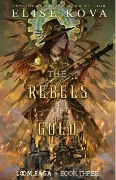 The Rebels of Gold