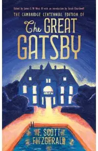 Cambridge Centennial Edition of The Great Gatsby