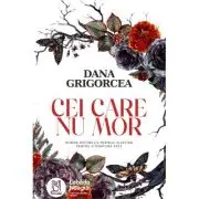 Cei care nu mor