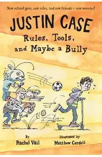 Justin Case: Rules, Tools, and Maybe a Bully